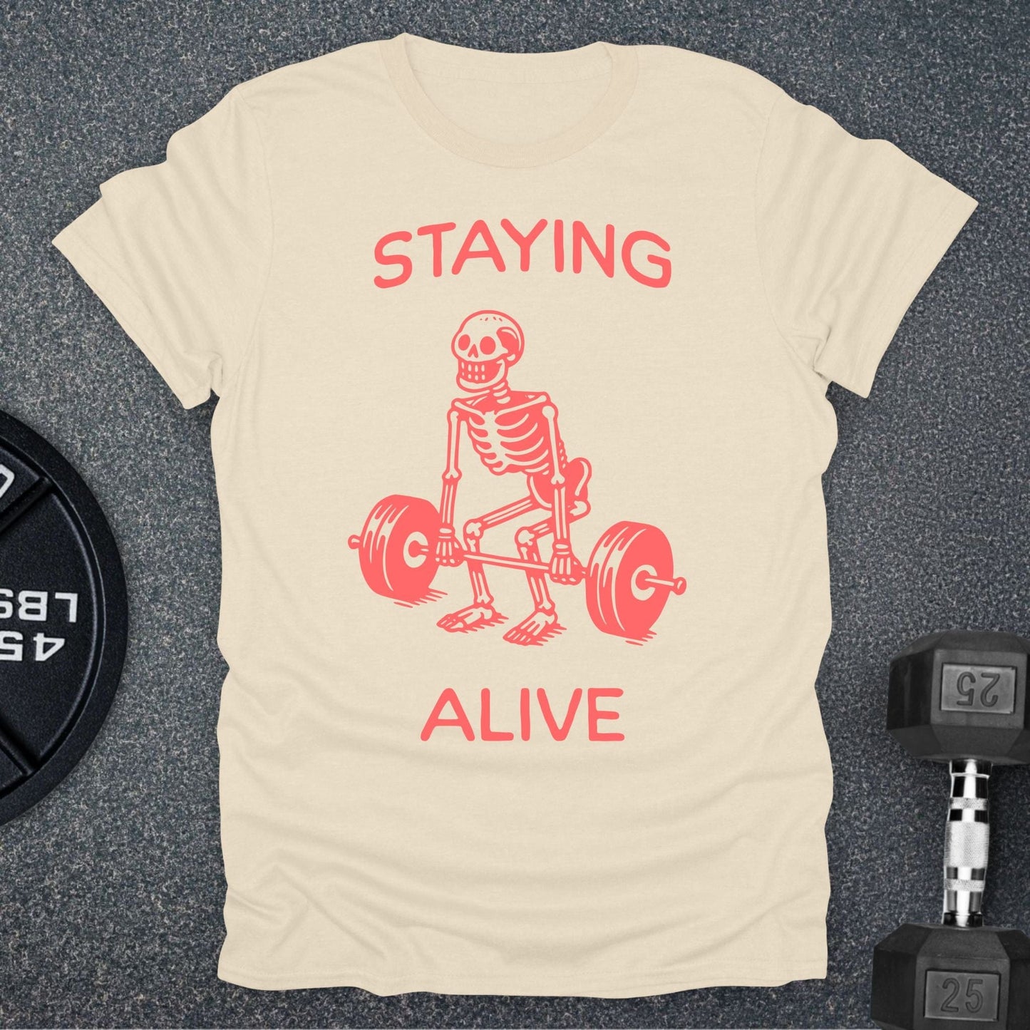 Staying Alive T-Shirt