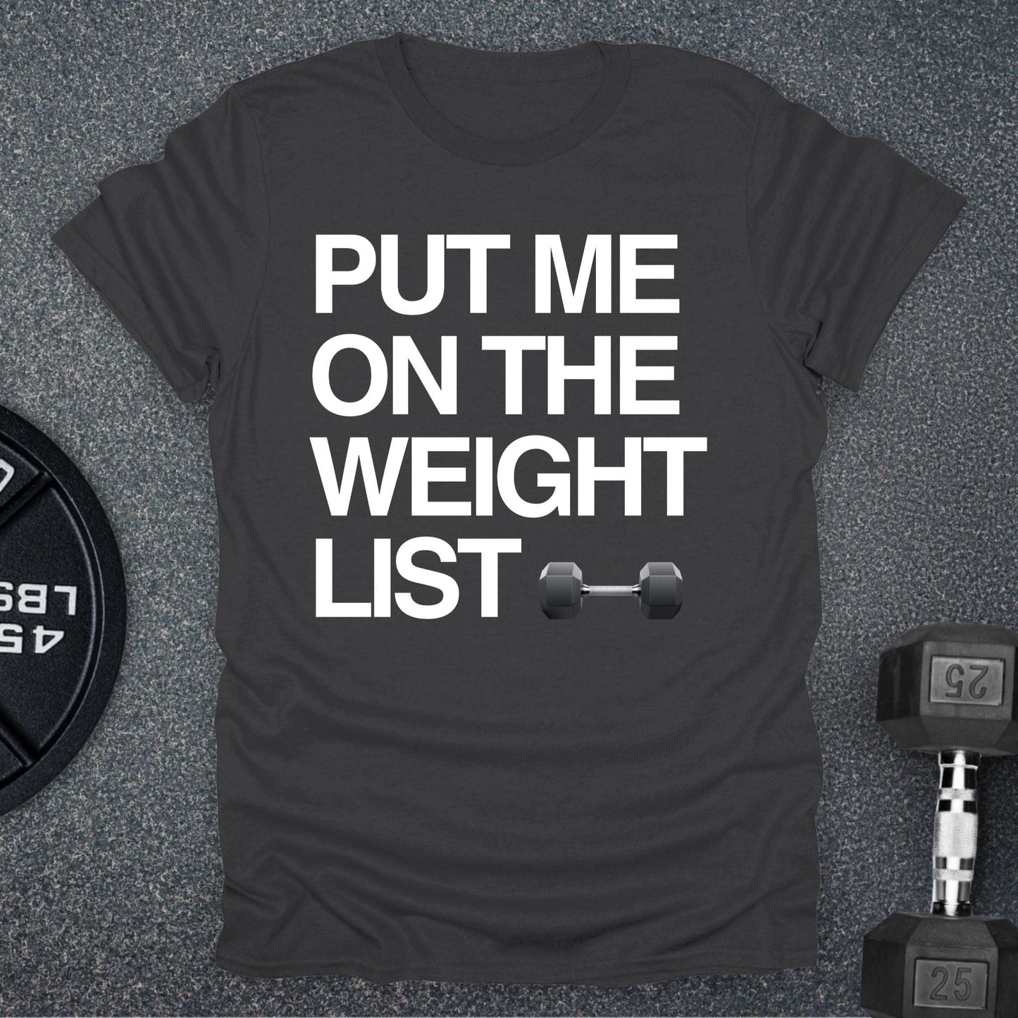Weight List T-Shirt