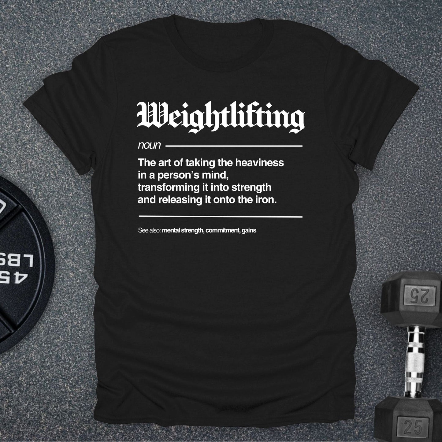 Weightlifting Defined T-Shirt