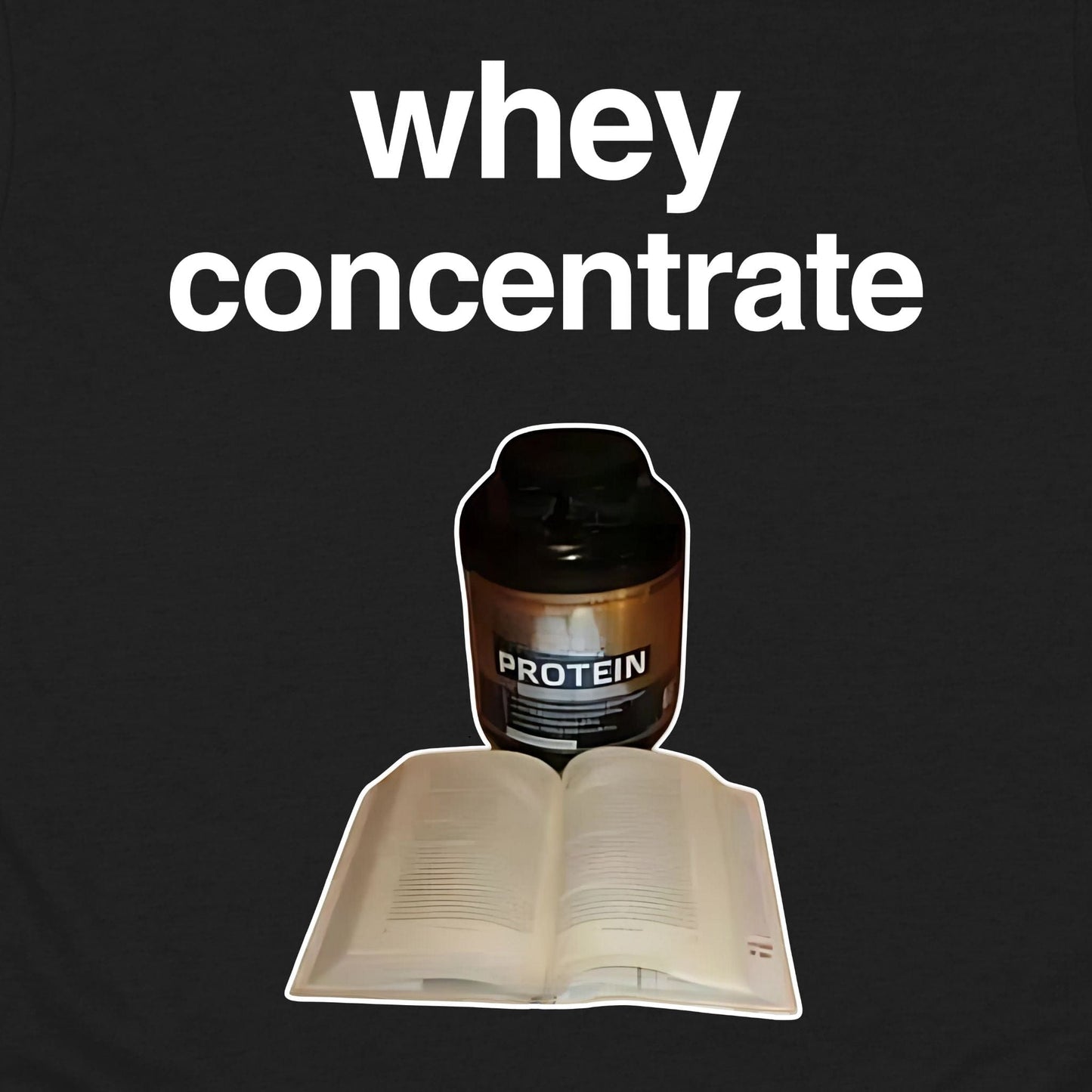 Whey Concentrate T-Shirt