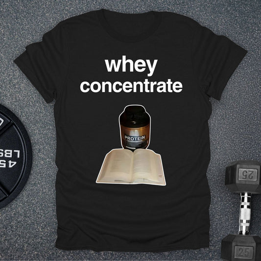 Whey Concentrate T-Shirt