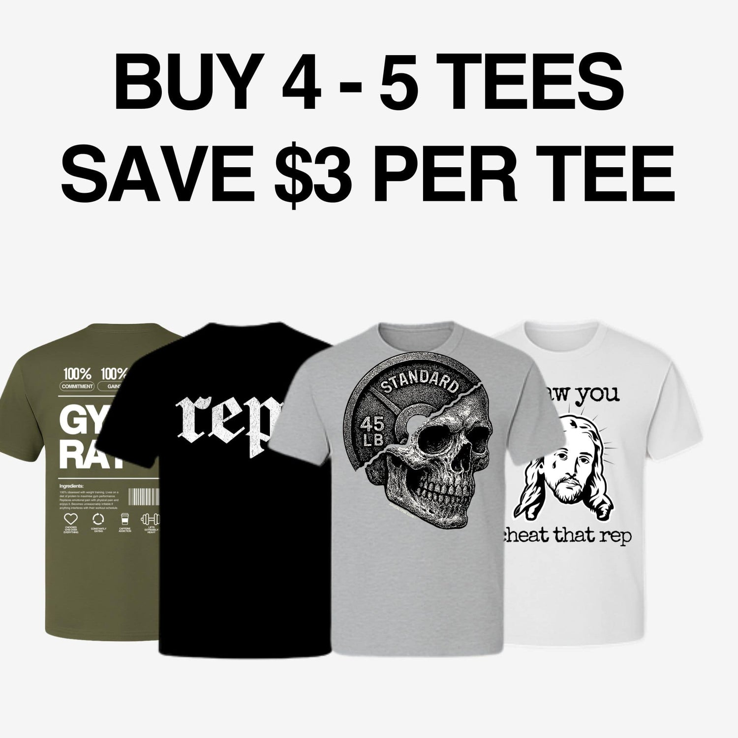 Buy 4-5 Tees and Save $3 per tee
