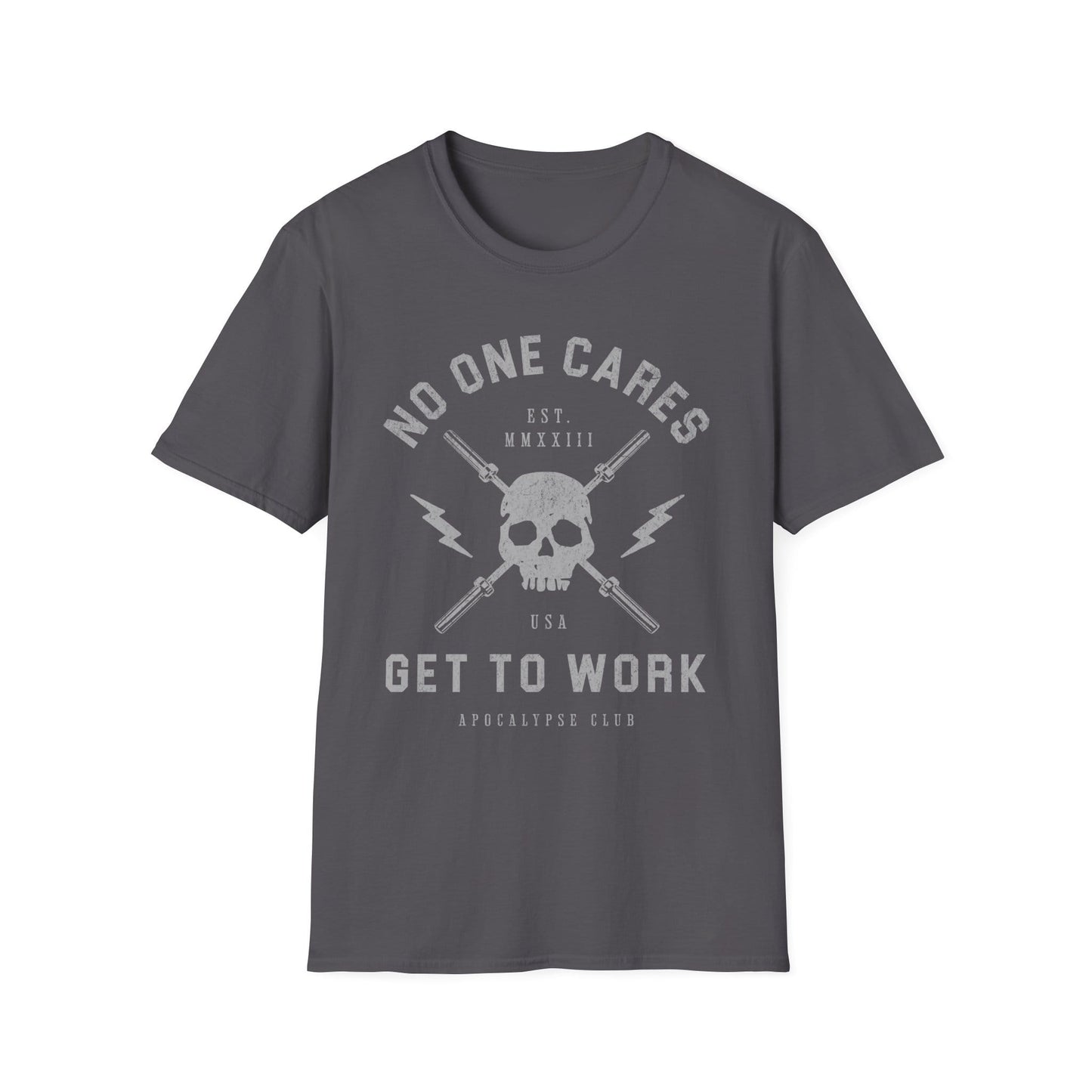 No One Cares T-Shirt
