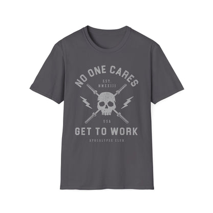 No One Cares T-Shirt