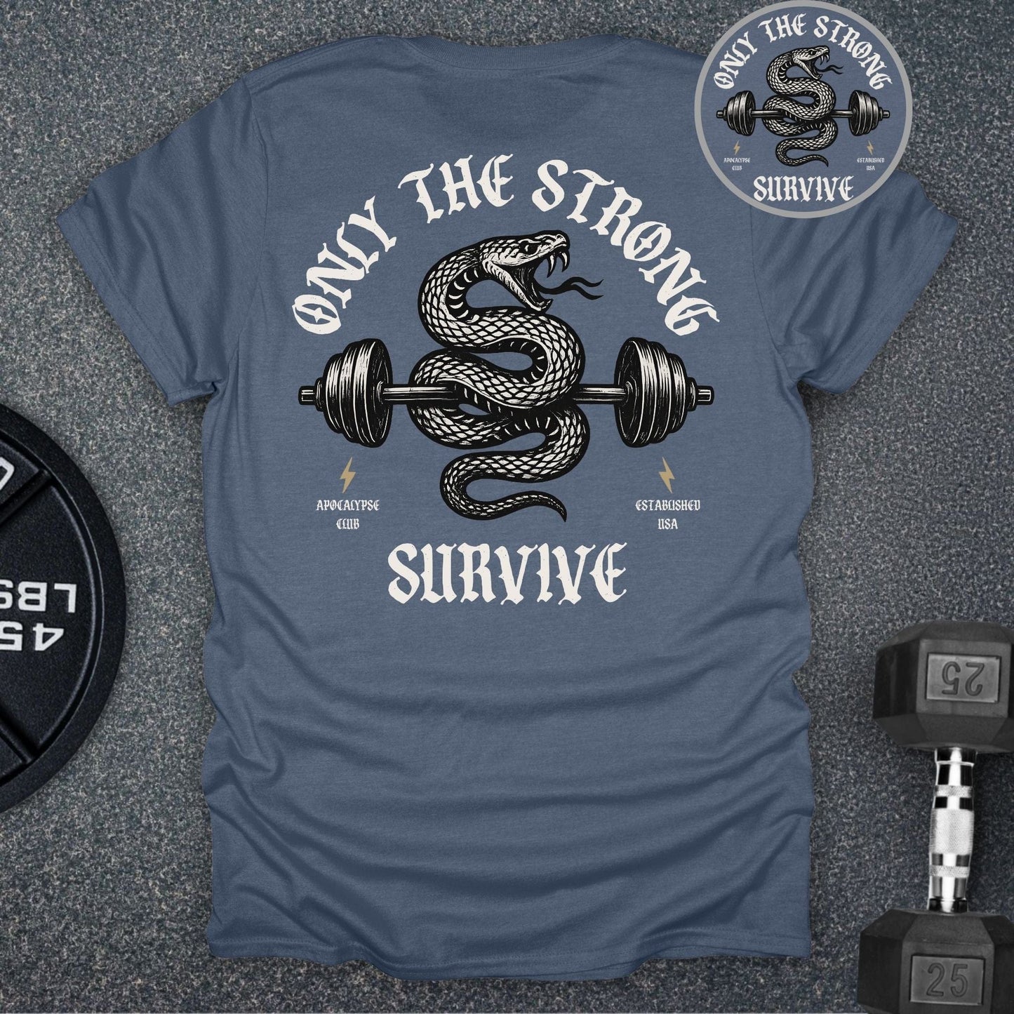 Strong Survive T-Shirt