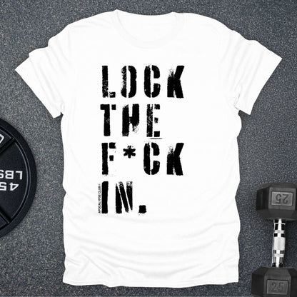 Lock The F In T-Shirt