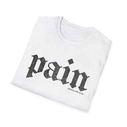 Pain T-Shirt