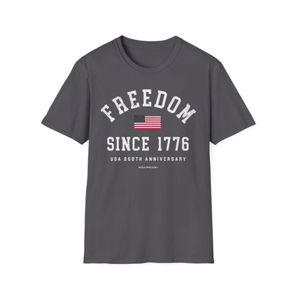 Freedom Since 1776 T-Shirt