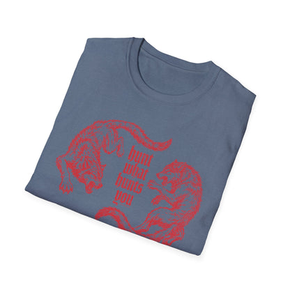 Hunt What Hunts You T-Shirt