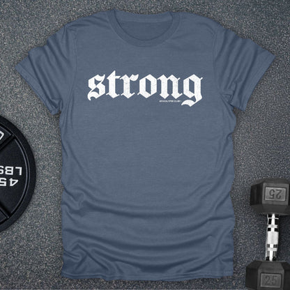 Strong T-Shirt