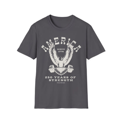 250 Years Of Strength T-Shirt