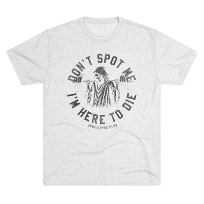 Don't Spot Me Crest Tri-Blend T-Shirt