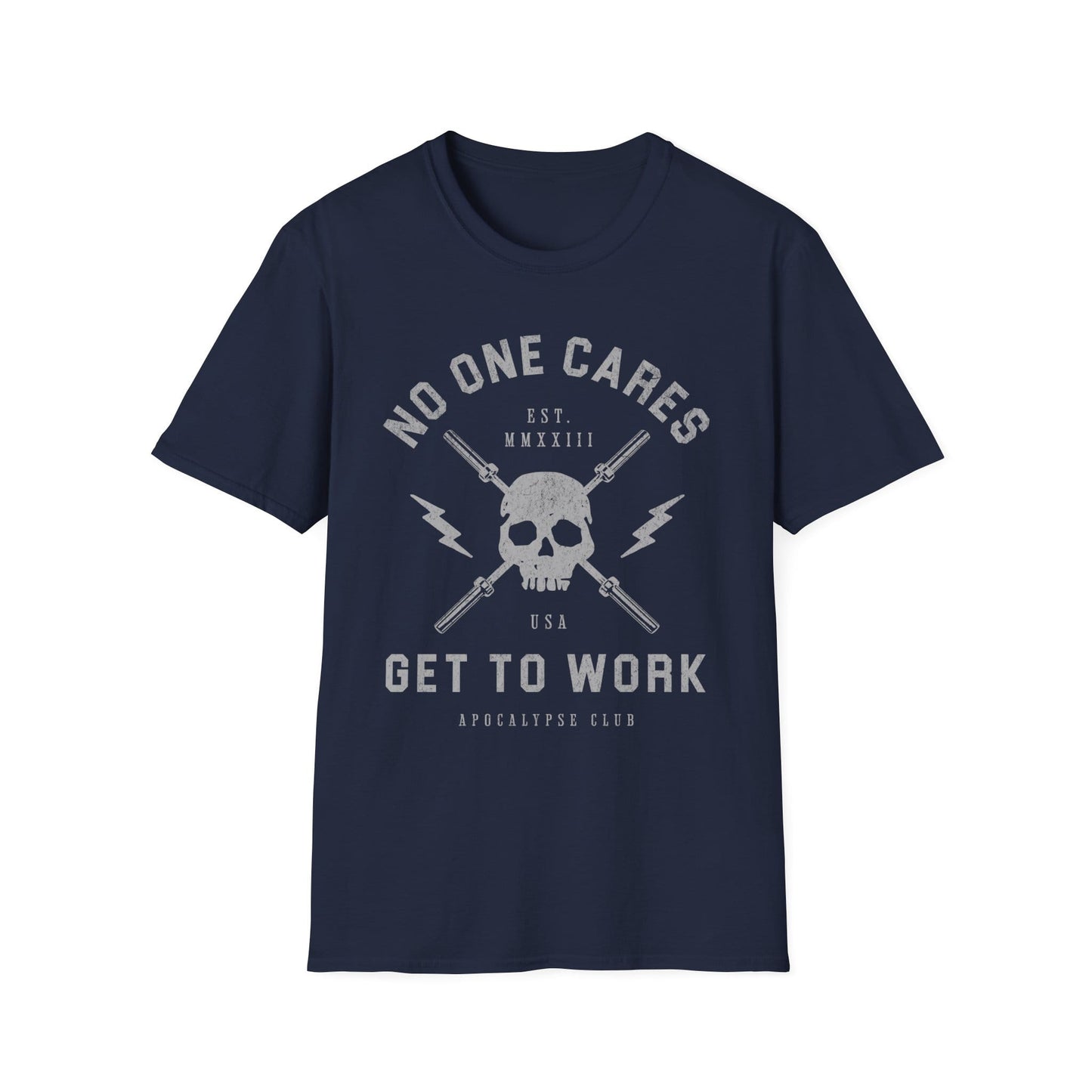 No One Cares T-Shirt