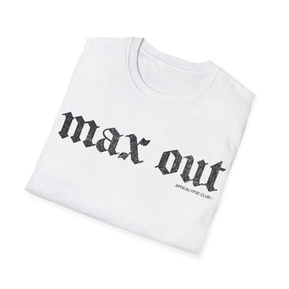 Max Out T-Shirt