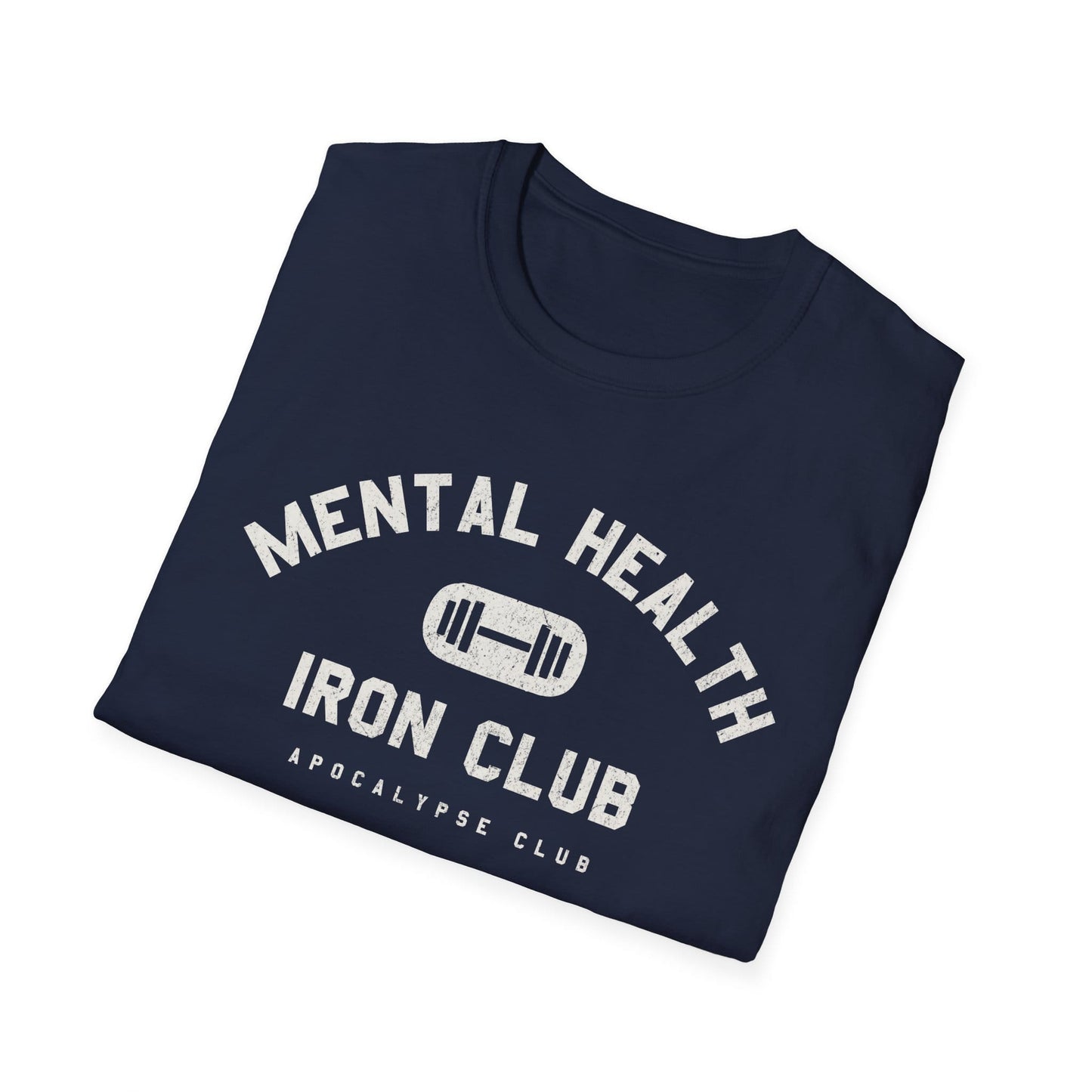 Mental Health Iron Club T-Shirt