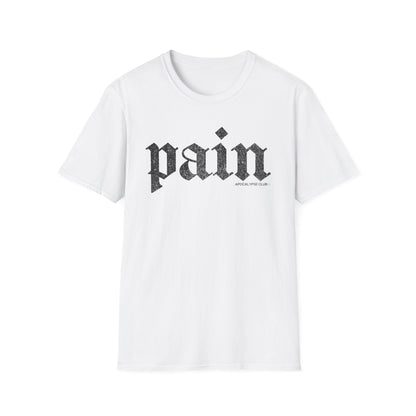 Pain T-Shirt