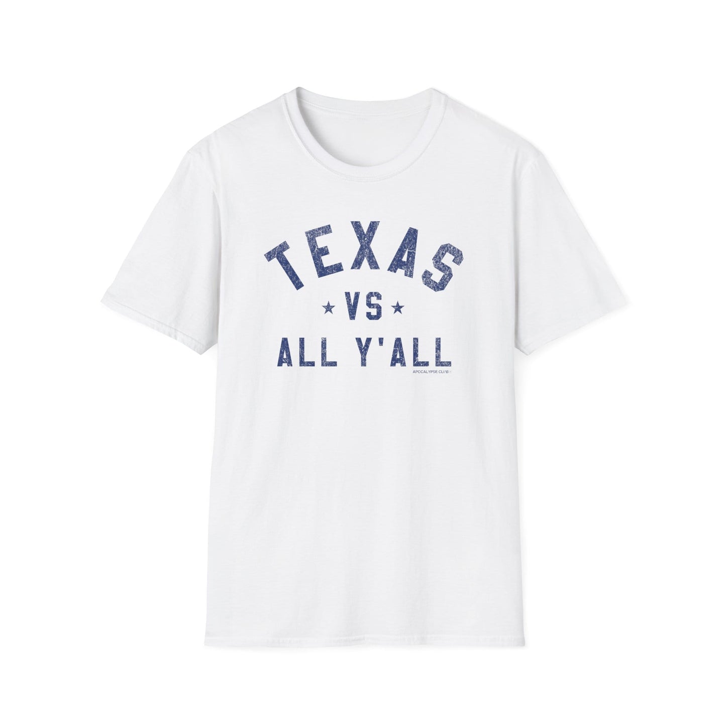 Texas VS All Y'All T-Shirt