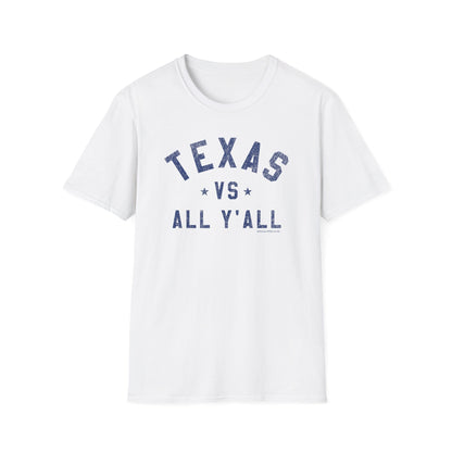 Texas VS All Y'All T-Shirt
