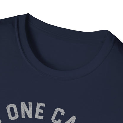 No One Cares T-Shirt