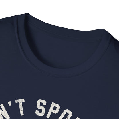 Don't Spot Me T-Shirt