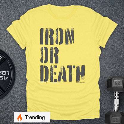 Iron Or Death T-Shirt