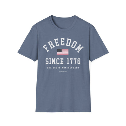 Freedom Since 1776 T-Shirt