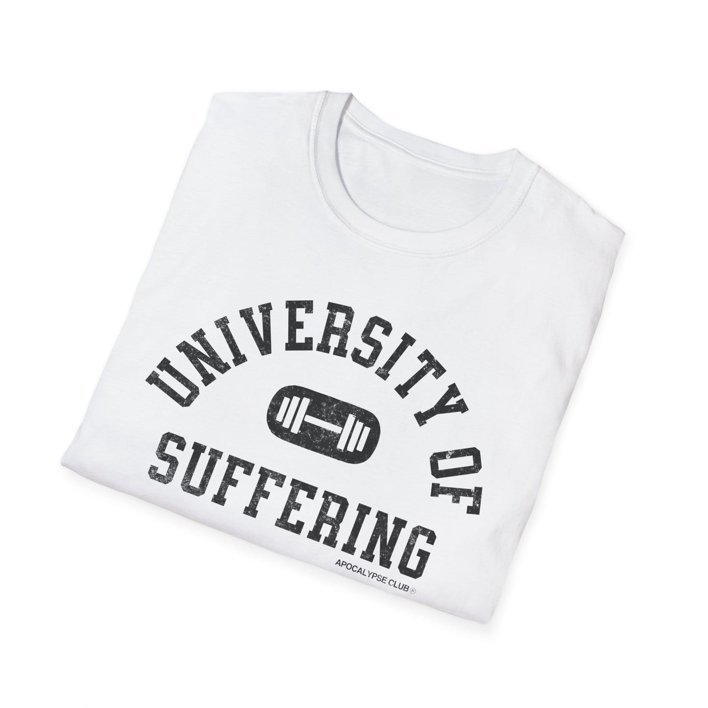 University Of Suffering T-Shirt