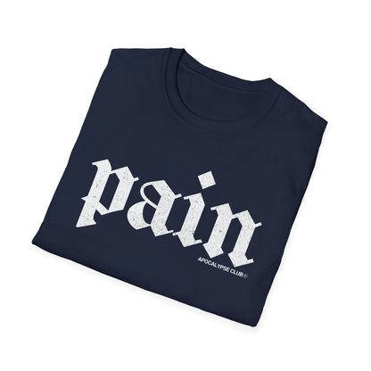 Pain T-Shirt
