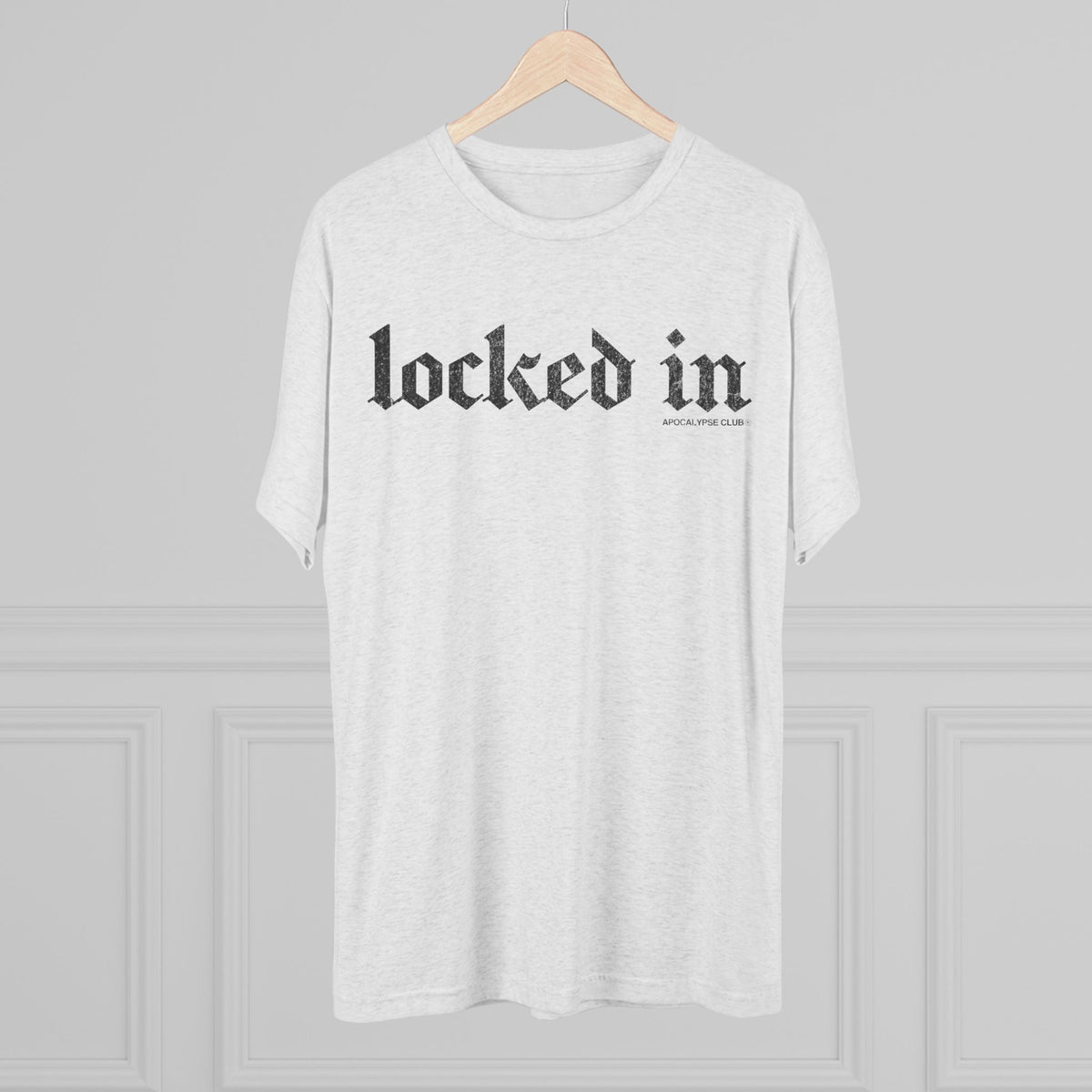 Locked In Tri-Blend T-Shirt