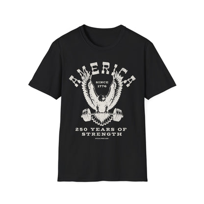 250 Years Of Strength T-Shirt