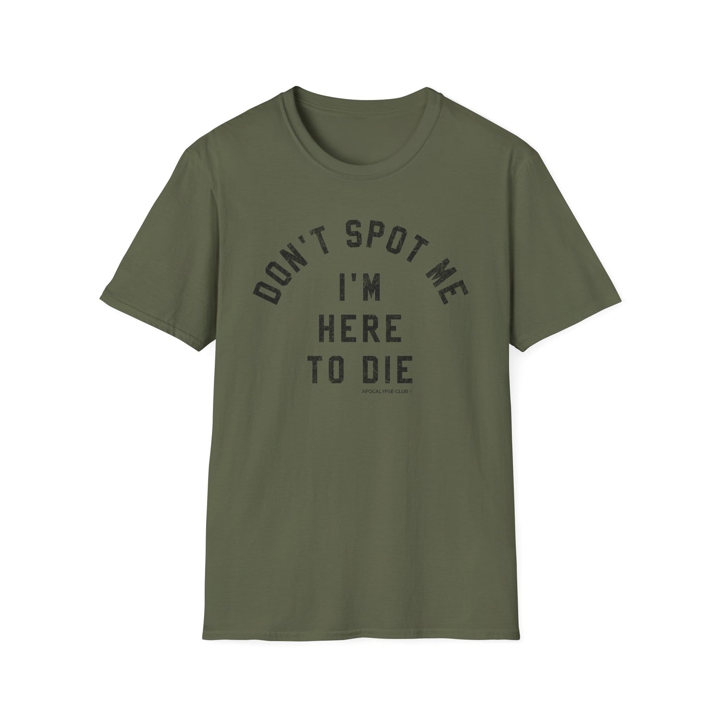 Don't Spot Me T-Shirt