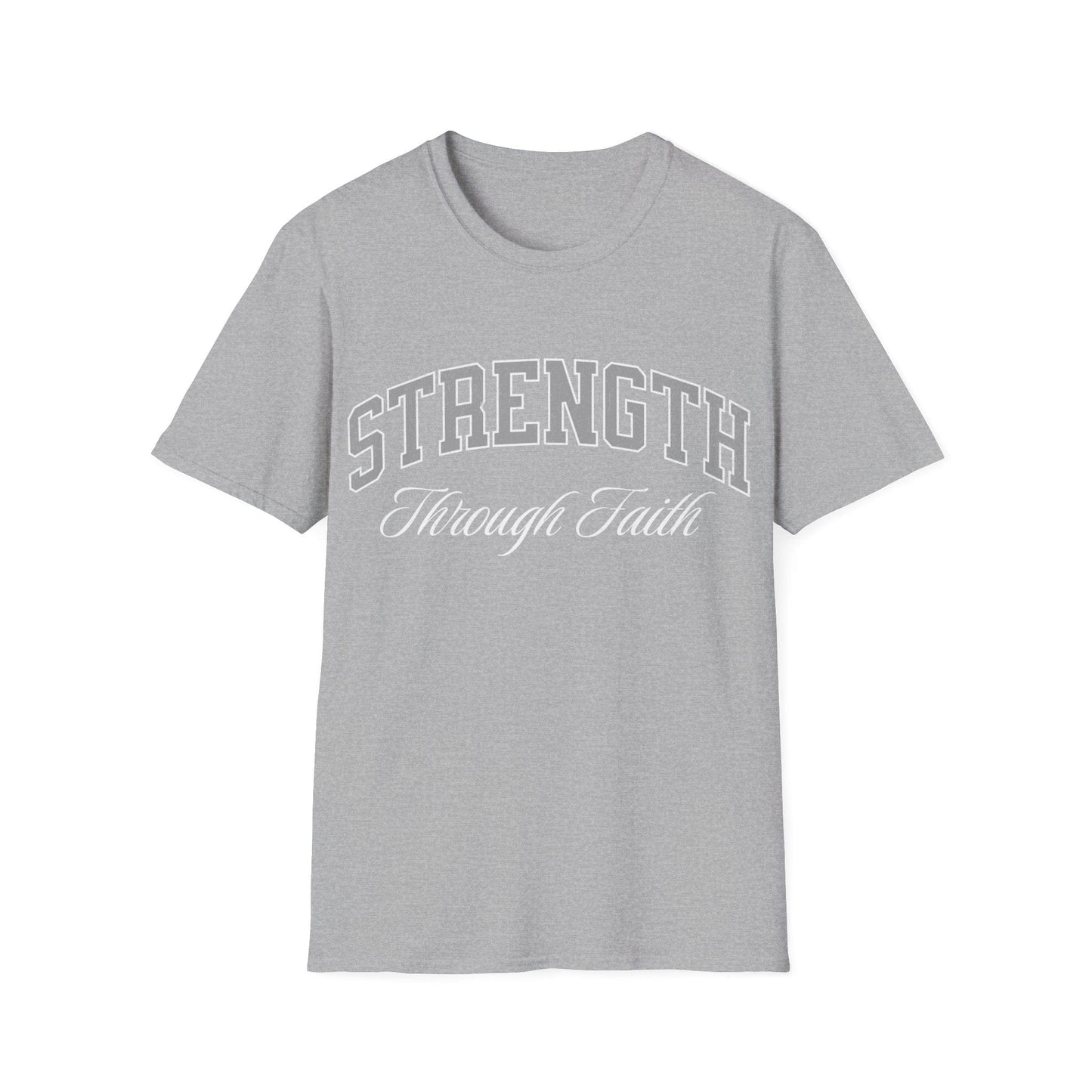 Strength Through Faith T-Shirt