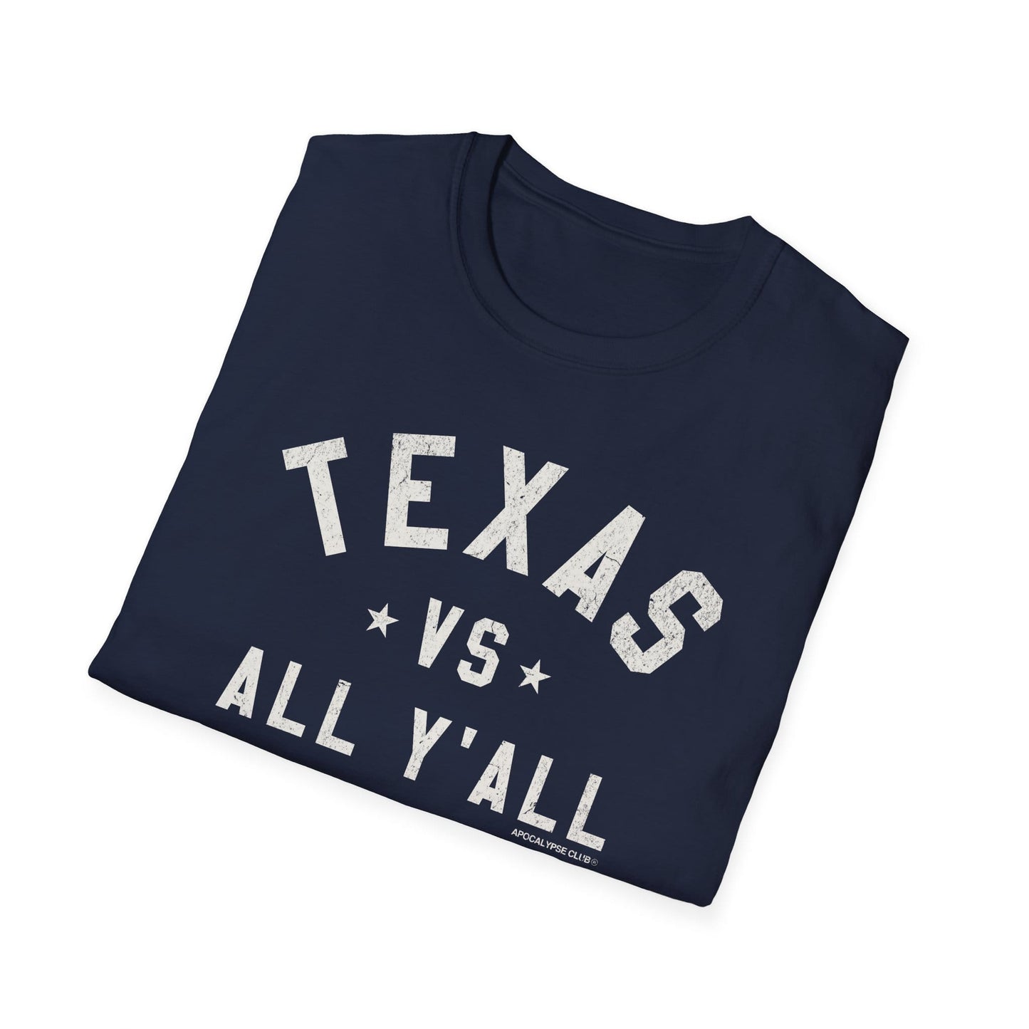 Texas VS All Y'All T-Shirt