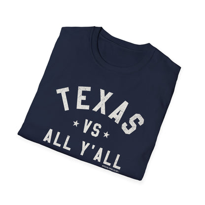 Texas VS All Y'All T-Shirt