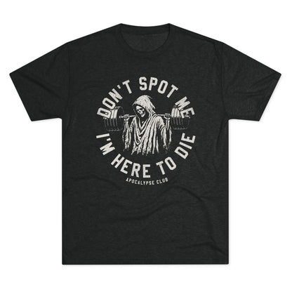 Don't Spot Me Crest Tri-Blend T-Shirt