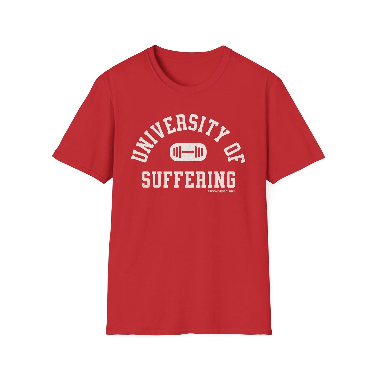 University Of Suffering T-Shirt