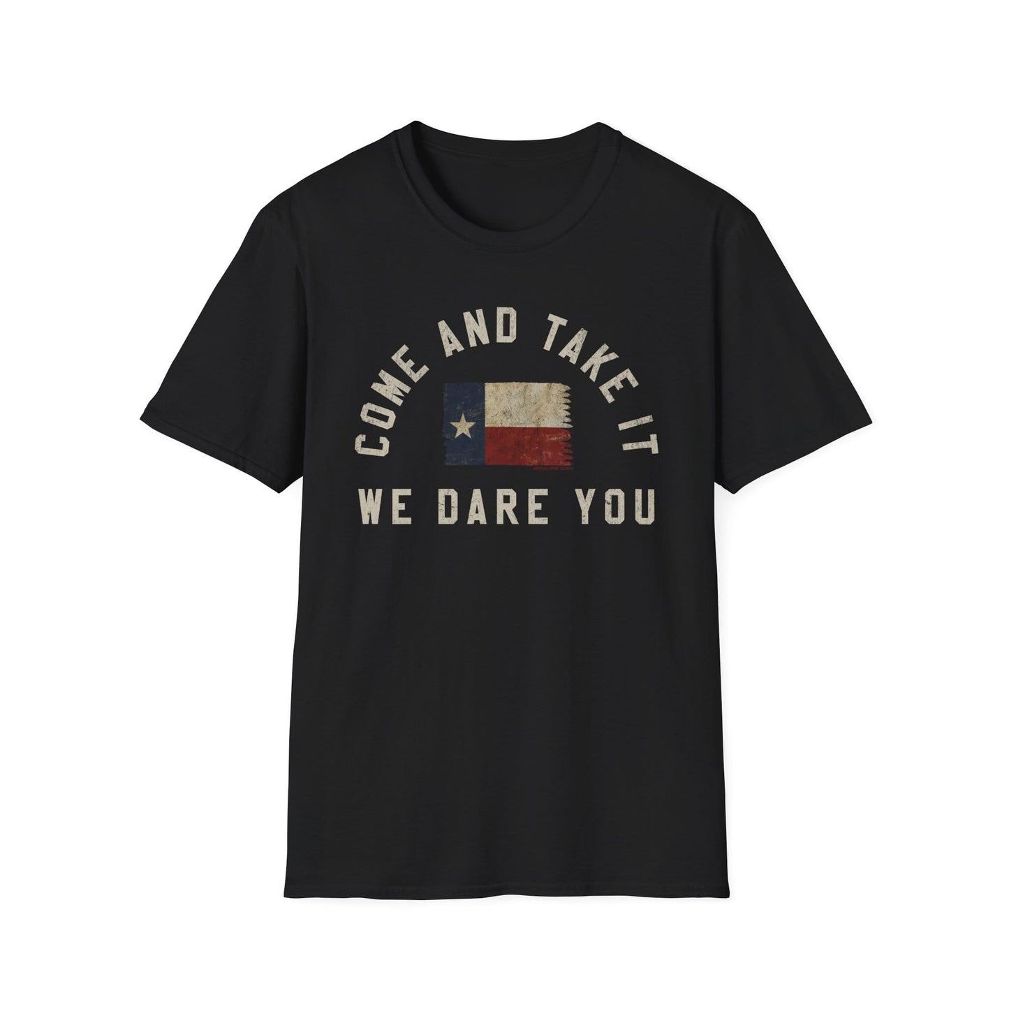 Come And Take It T-Shirt