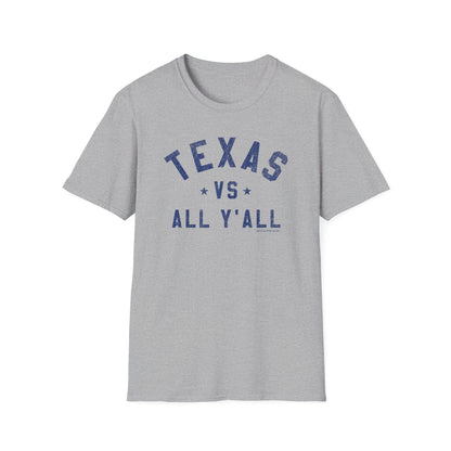 Texas VS All Y'All T-Shirt