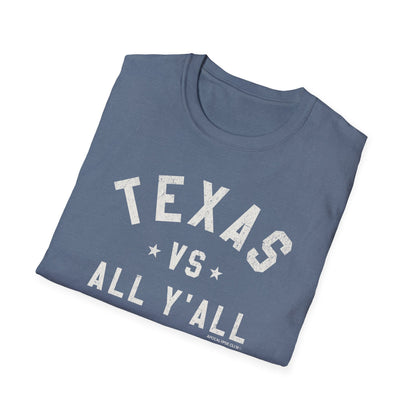 Texas VS All Y'All T-Shirt