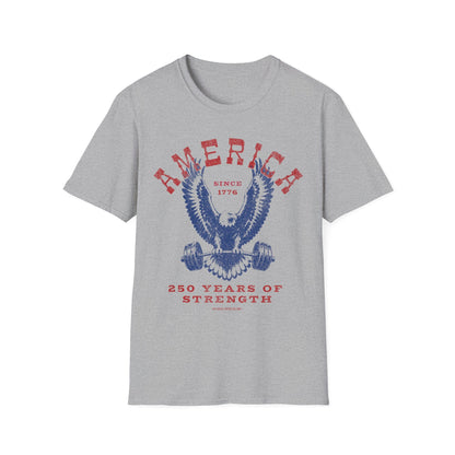 250 Years Of Strength T-Shirt