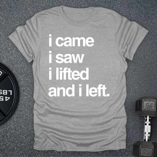 I Lifted T-Shirt
