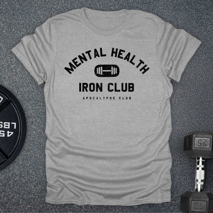 Mental Health Iron Club T-Shirt