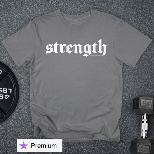 Strength Premium T-Shirt