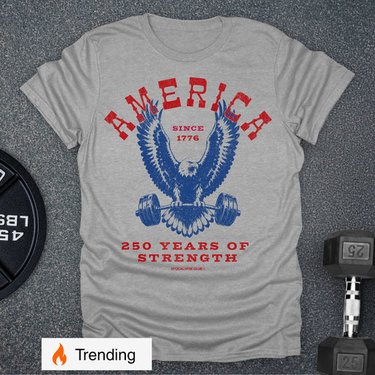 250 Years Of Strength T-Shirt