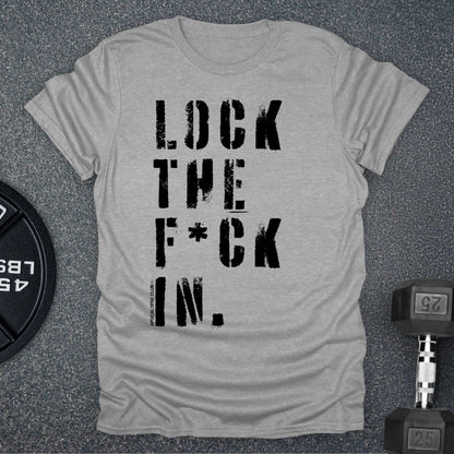 Lock The F In T-Shirt