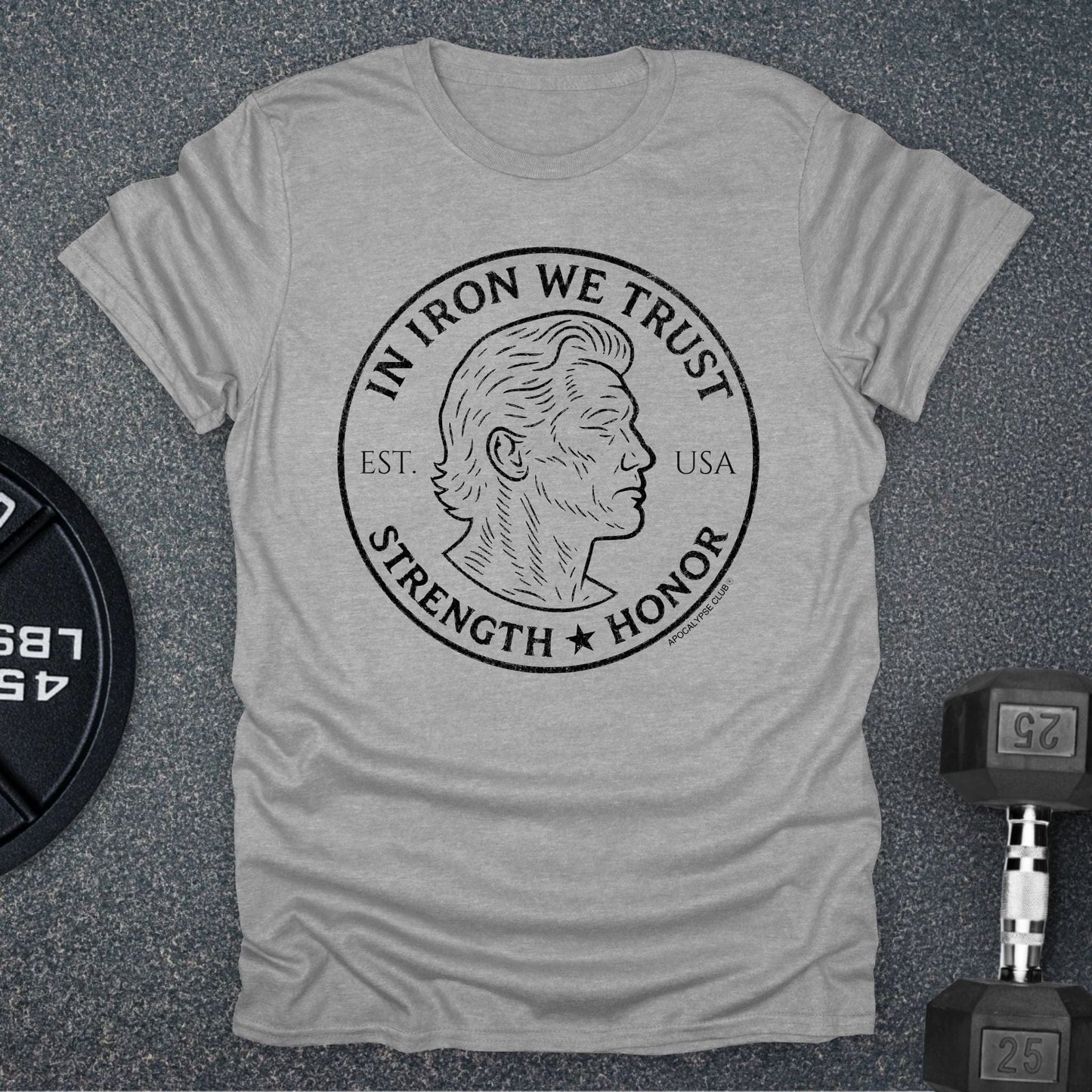 In Iron We Trust T-Shirt