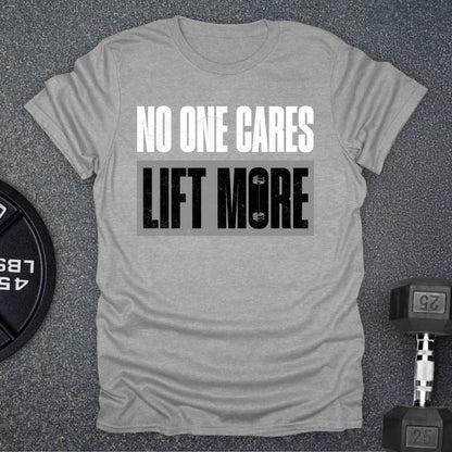 Lift More T-Shirt