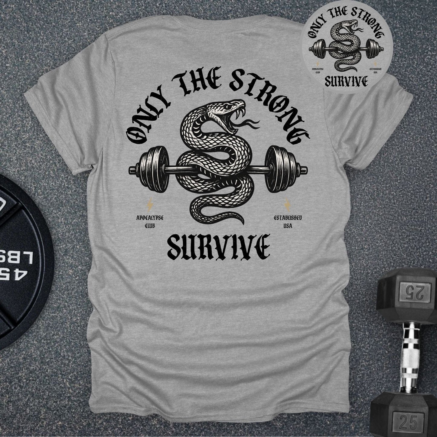 Strong Survive T-Shirt