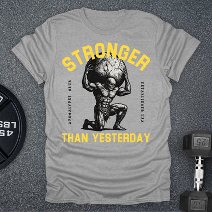 Stronger Than T-Shirt