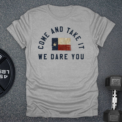 Come And Take It T-Shirt